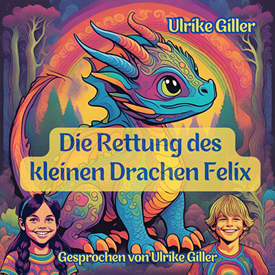 Die Rettung des kleinen Drachen Felix - Cover400x400